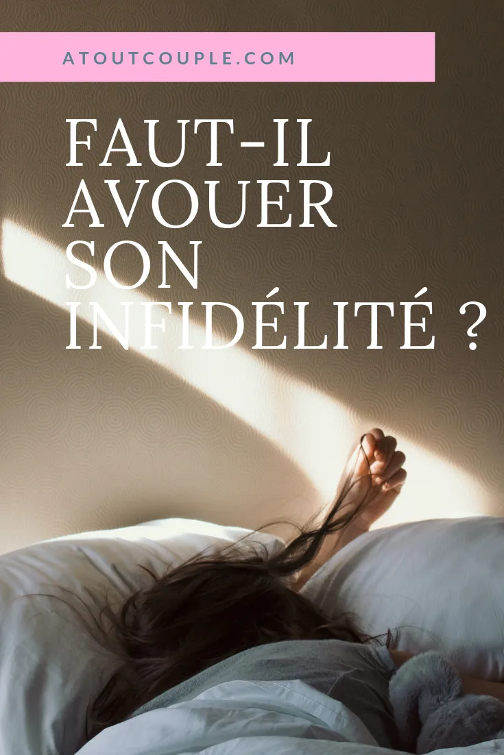 Avouer son infidélité