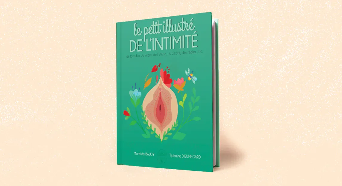 L&rsquo;ANATOMIE FÉMININE EXPLIQUÉE AUX ENFANTS DANS UN LIVRE ILLUSTRÉ